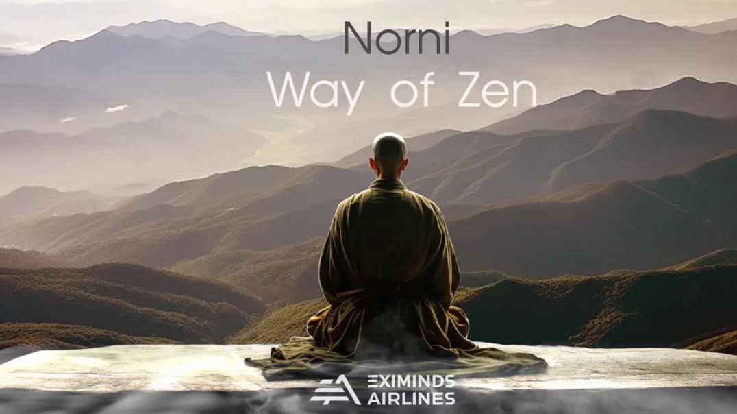 Norni - Way Of Zen [Eximinds Airlines]