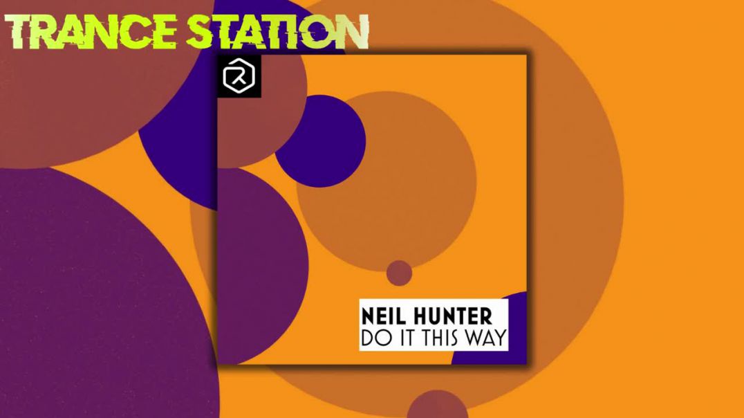 Neil Hunter - Do It This Way (Extended Mix)