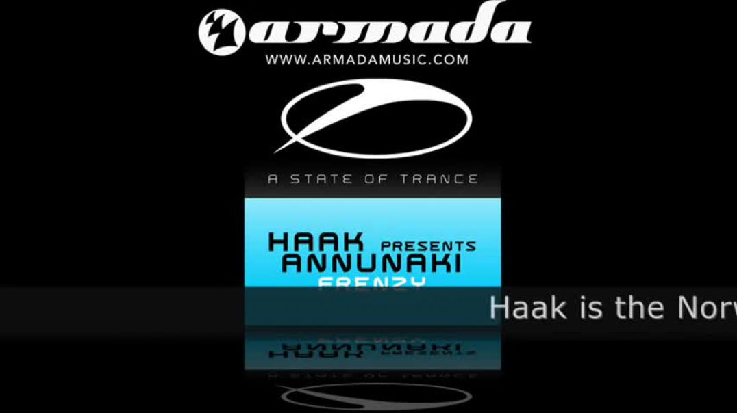 Haak presents Annunaki - Frenzy (Original Mix)