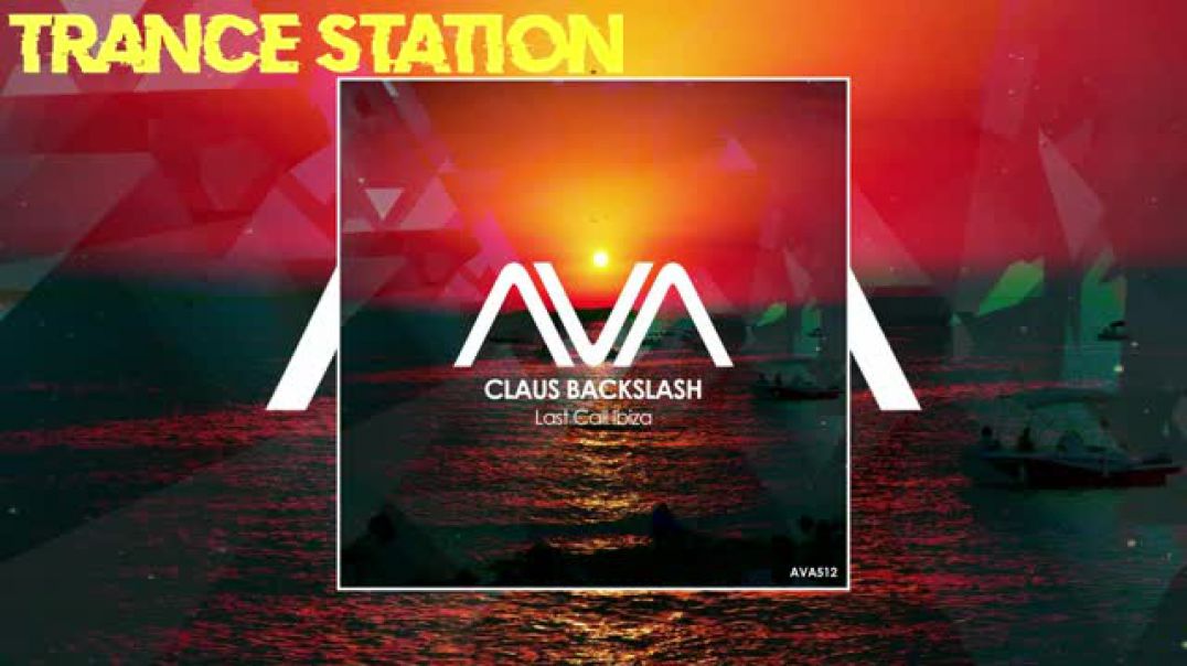 Claus Backslash - Last Call Ibiza (Extended Mix) [AVA RECORDINGS]