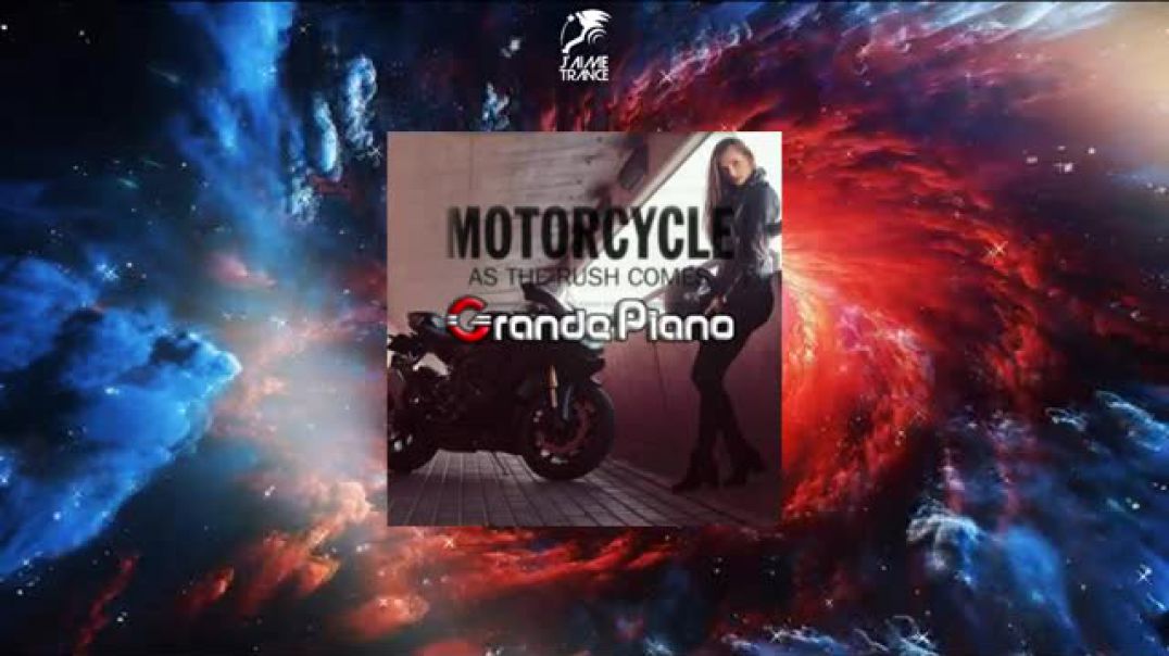 Motorcycle - As The Rush Comes (Grande Piano Remix)