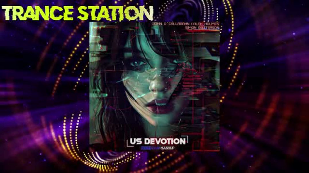 John O'Callaghan & Alex Holmes vs Simon Patterson - US Devotion (Bekim Izairi Mashup)