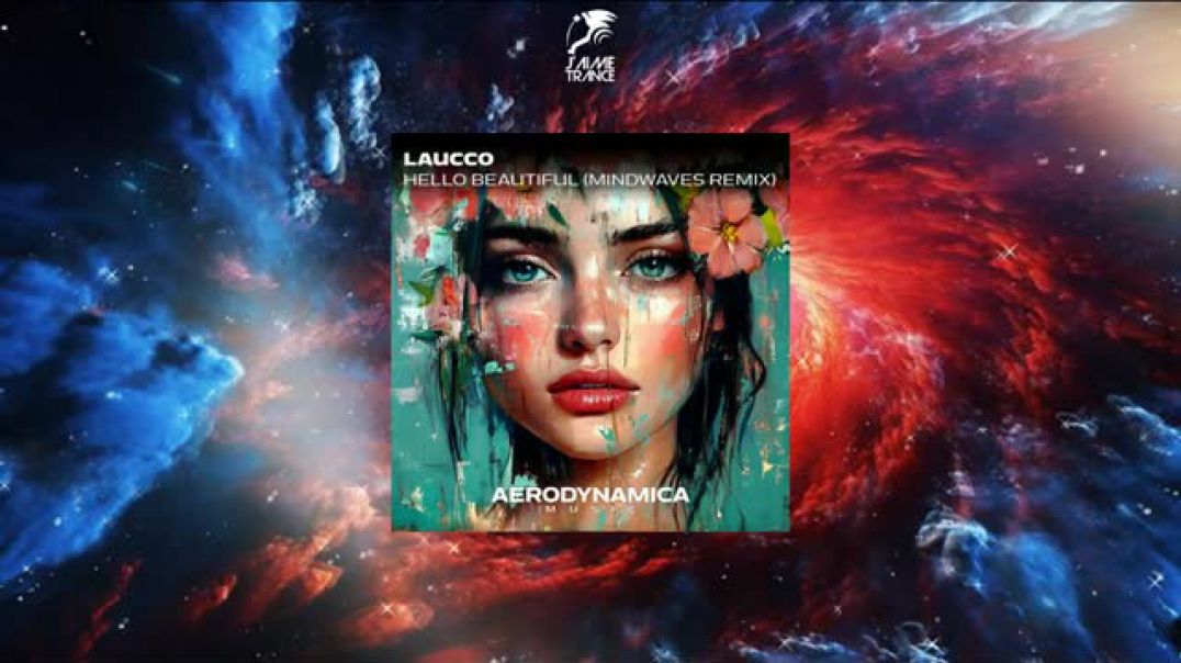 Laucco - Hello Beautiful (Six Senses & Anton van Sprundel pres. Mindwaves Remix)