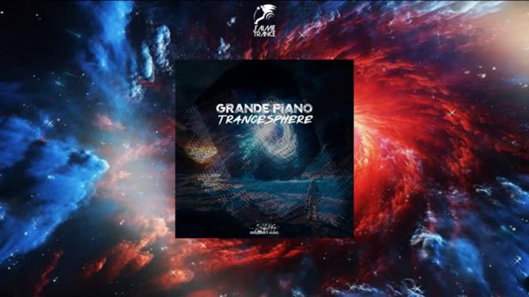 Grande Piano - Trancesphere (Original Mix) [ENDLESSKY AUDIO]