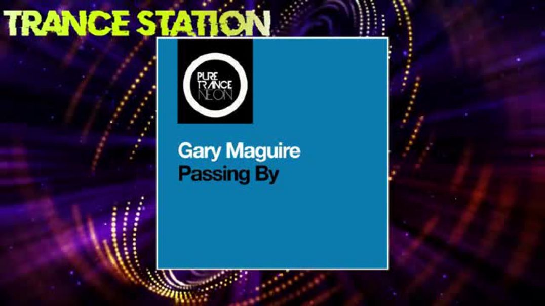 Gary Maguire - Passing By (Extended Mix) [PURE TRANCE NEON]