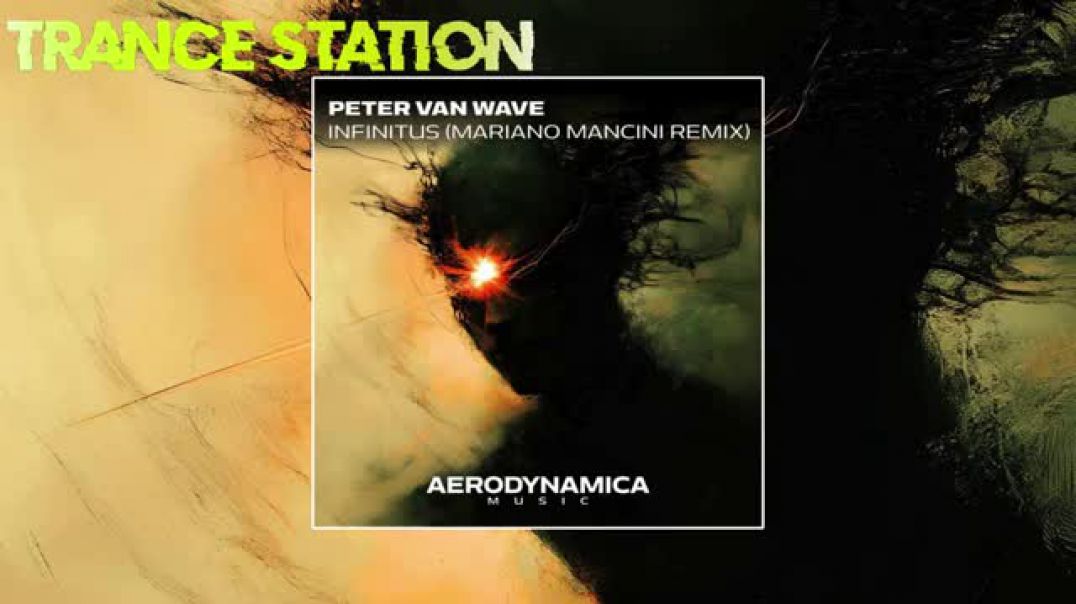 Peter van Wave - Infinitus (Mariano Mancini Extended Remix) [AERODYNAMICA MUSIC]