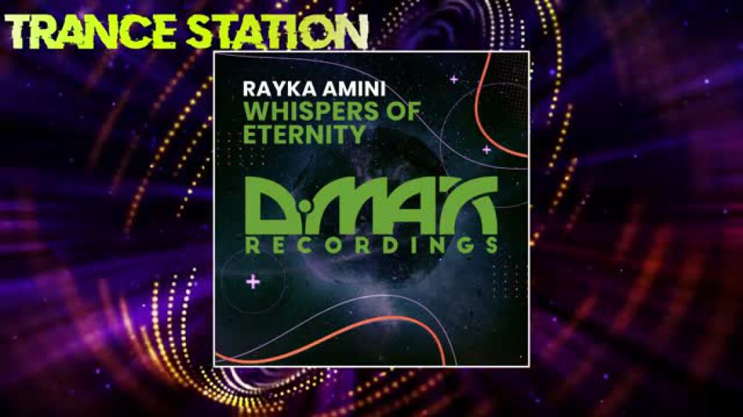 Rayka Amini - Whispers of Eternity (Original Mix) [D.MAX RECORDINGS]