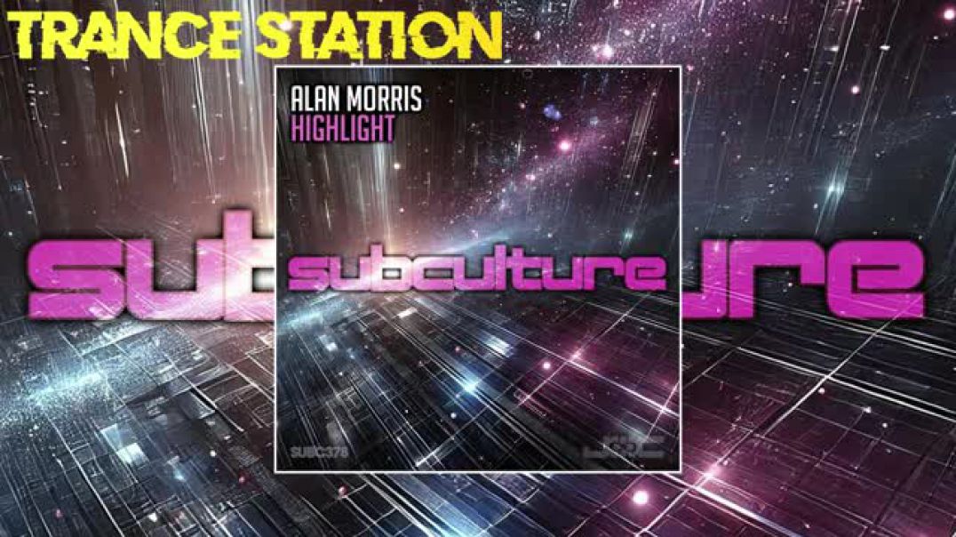 Alan Morris - Highlight (Extended Mix) [SUBCULTURE]