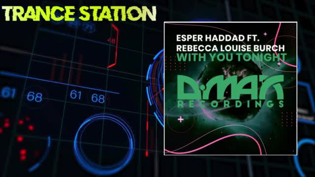 Esper Haddad ft. Rebecca Louise Burch - With You Tonight (Original Mix) [D.MAX RECORDINGS]