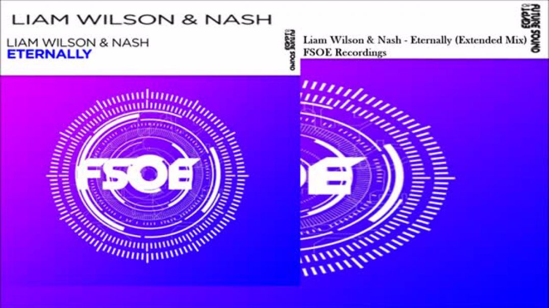 Liam Wilson & Nash - Eternally (Extended Mix)