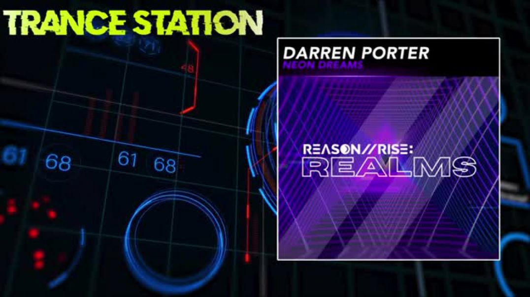 Darren Porter - Neon Dreams (Extended Mix) [REASON II RISE REALMS]