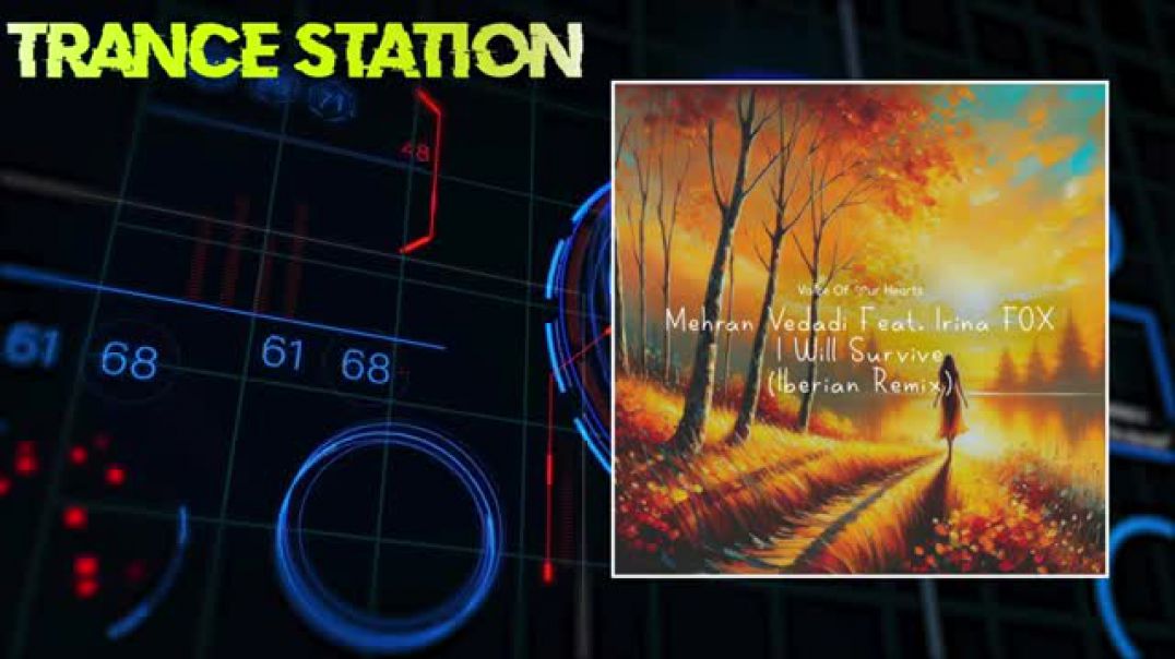 Mehran Vedadi Feat. Irina FOX - I Will Survive (Iberian Remix) [VOICE OF OUR HEARTS
