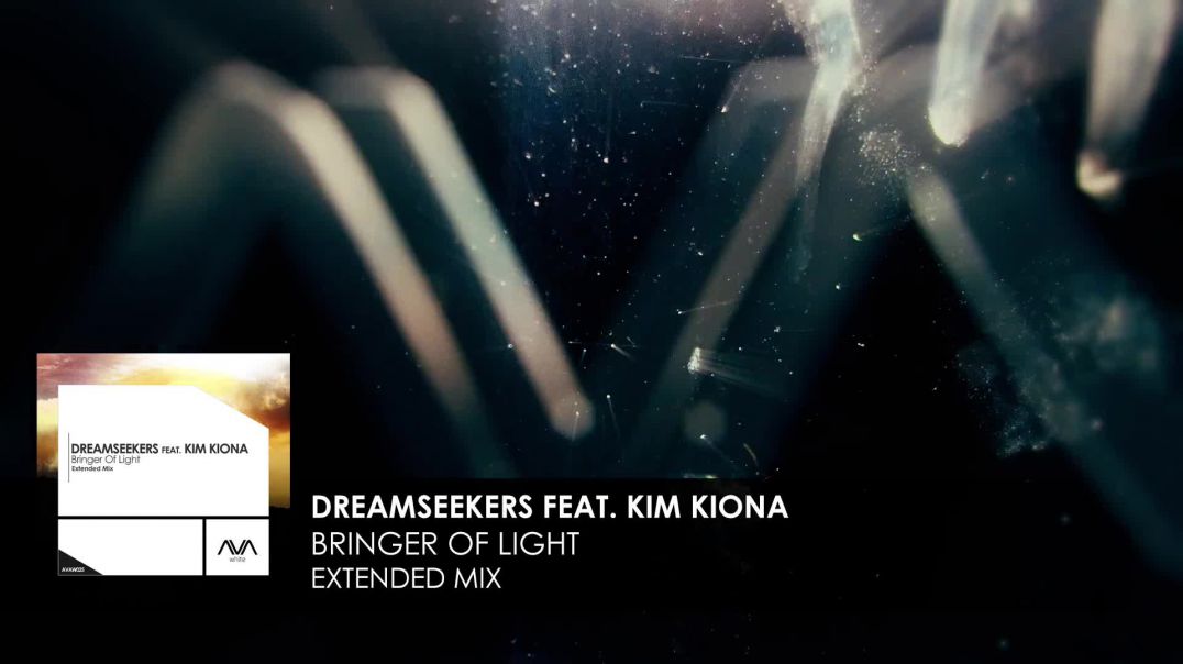 Kim Kiona ft. Dreamseekers - Bringer Of Light (Original Mix)
