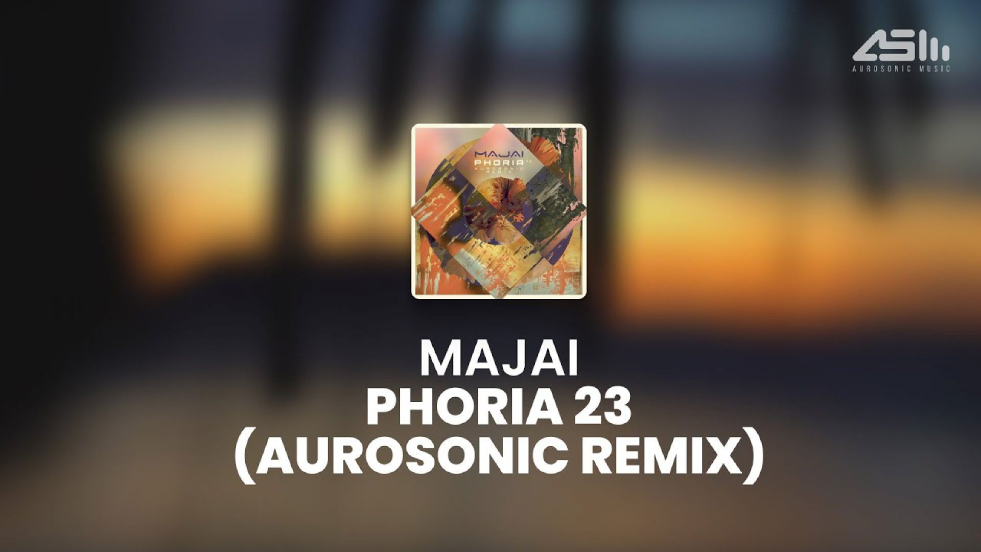 Majai - Phoria 23 (Aurosonic Remix) [Hardwired Productions]