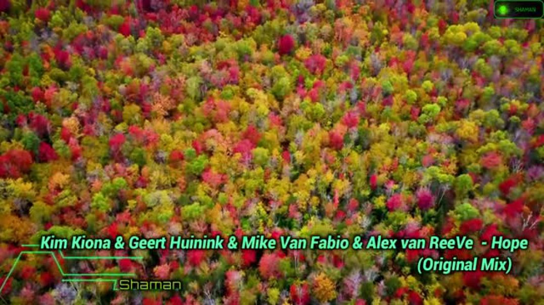 Kim Kiona Geert Huinink Mike Van Fabio Alex van ReeVe - Hope Original Mix