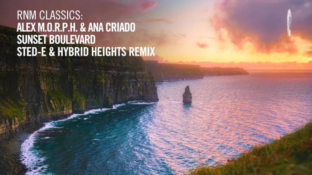 Alex M.O.R.P.H. & Ana Criado - Sunset Boulevard (Sted-E & Hybrid Heights Remix) [TRANCE CLAS